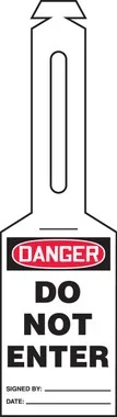 Loop ‘N Strap OSHA Danger Safety Tag: Do Not Enter – TAL358